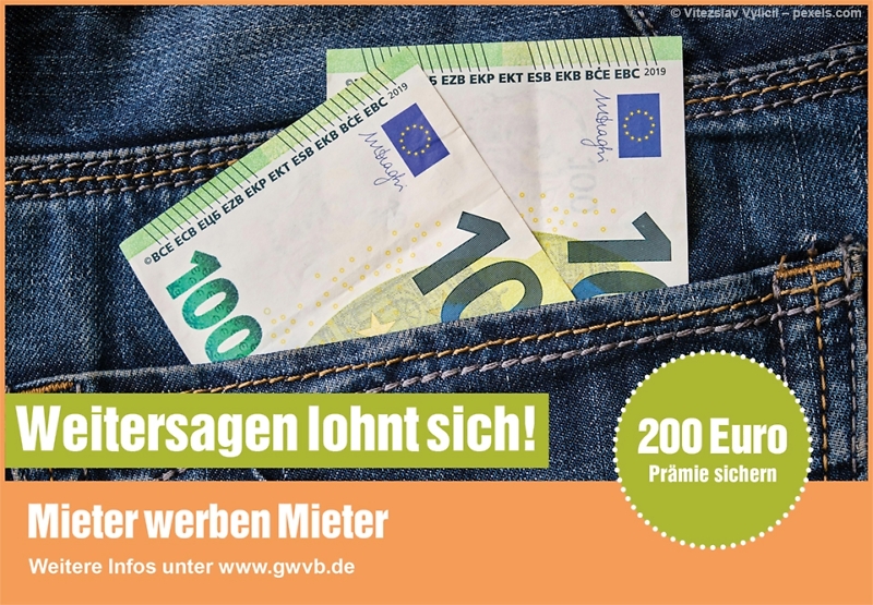 Werbeanzeige: 200 Euro Prämie für das Werben eines Mieters